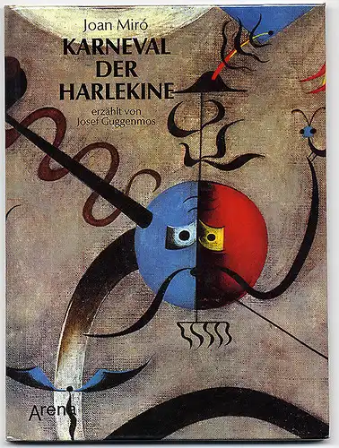 Karneval der Harlekine ein Kinderbuch von Joan Miro abstrakte Malerei 1981