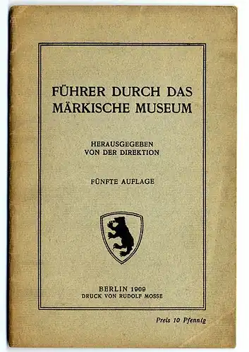 Berlin Märkisches Museum Geschichte Sammlung Garten Führer 1909