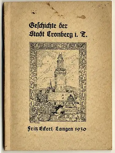Hessen Taunus Stadt und Burg Kronberg Geschichte Chronik Heimatbuch 1930