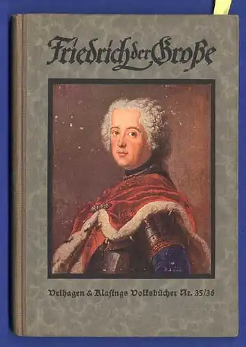 Preußen Adel Geschichte Friedrich der Große Politik Leben Kriege Biografie 1920