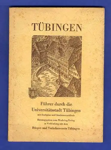 Württemberg Tübingen Stadt Geschichte Universität Kultur Heimatbuch 1952
