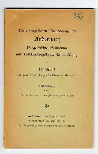 Rhein Andernach Kirche 50Jahre Evangelische Gemeinde Geschichte Festschrift 1904