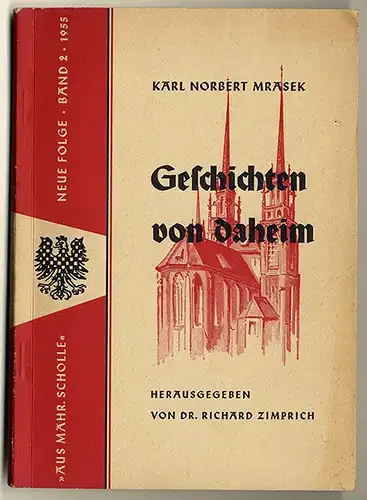 Böhmen Sudeten Brünn Stadt Geschichte Sagen Anekdoten Histörchen 1958