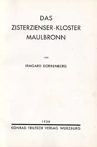 Württemberg Kloster Maulbronn Mönche Architektur Kunst Geschichte Buch 1938