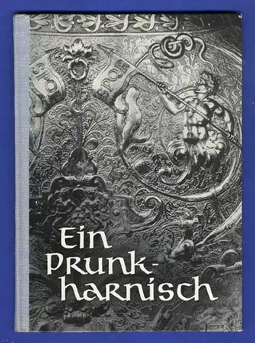 Kunst Handwerk Mittelalter Ritter Rüstung Prunk Harnisch Schatzkammer Buch