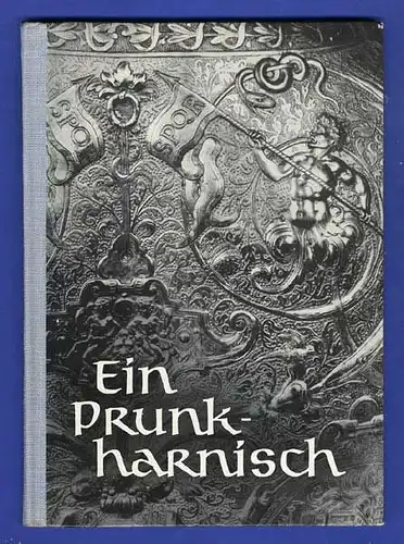 Kunst Handwerk Mittelalter Ritter Rüstung Prunk Harnisch Schatzkammer Buch 