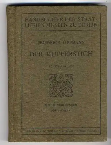 Kunst Grafik Renaissance Kupferstich Geschichte Handwerk Technik Buch 1919