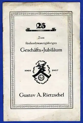 Sachsen Leipzig Schule 25 Jahre Rietzschel Lehrmittel Handel Festschrift 1927