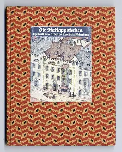 Bayern München Medizin Schützen Apotheke Pirchinger Geschichte Chronik Buch 1927