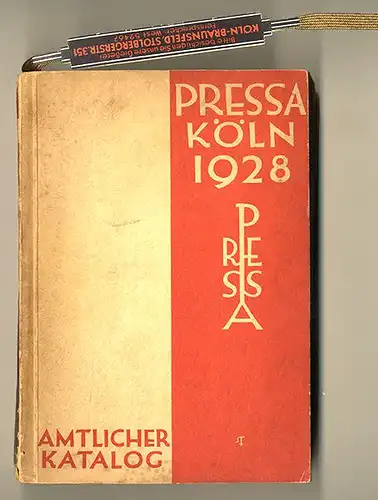 Rhein Köln Pressa Internationale Presse Ausstellung Katalog Reklame 1928