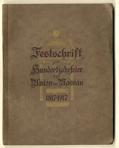 Hessen Nassau 100 Jahre Nassauische Union Kirchen Geschichte Festschrift 1917