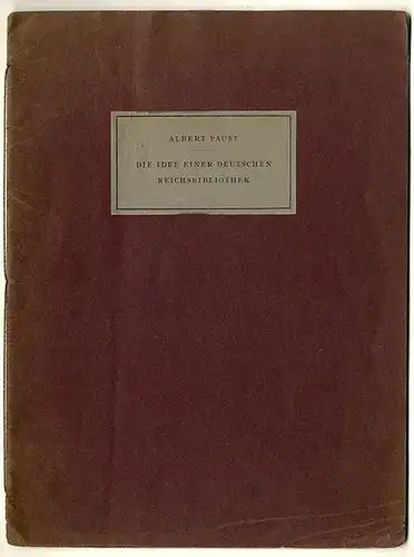 Deutschland Bücher Idee einer Deutschen Reichsbibliothek Gedenkschrift 1933