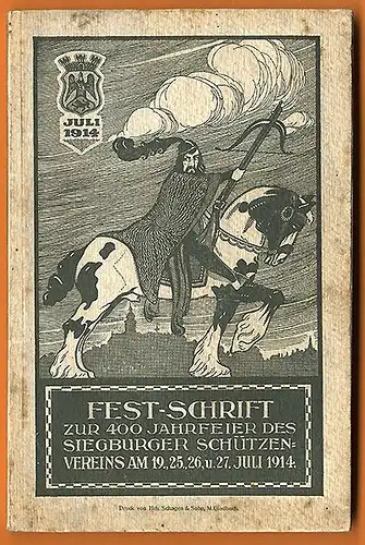 Rhein Bonn Siegburg 400 Jahre Schützen Verein Festschrift 1914