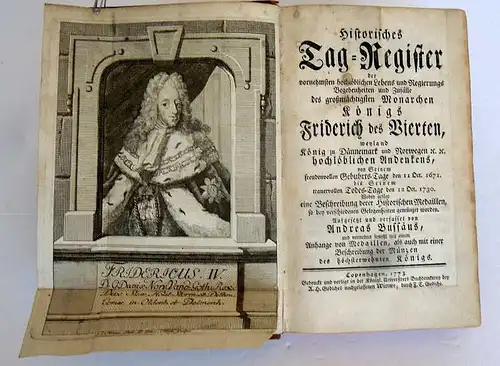Adel Dänemark Norwegen König Friedrich IV Tag Register Chronik Münzen Buch 1773