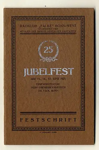 Rhein Bonn Sport Fahrad 25 Jahre Radfahrer Klub Falke Verein Festschrift 1925