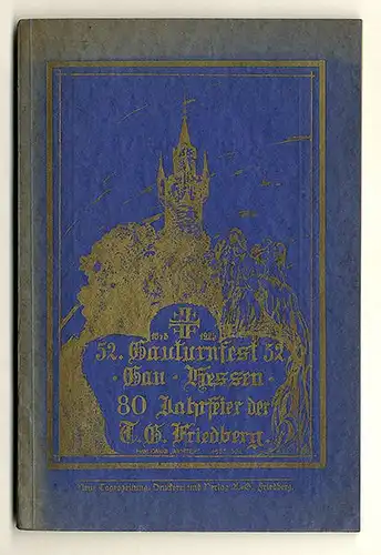 Hessen Wetterau Friedberg 52. Gau Turnfest Festschrift Programm 1925