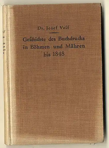Buchdruck Geschichte Böhmen und Mähren bis 1848 Prag Druckerein Bibliografie