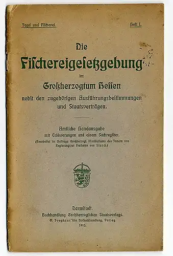Großherzogtum Hessen Recht Jagd Fischerei Gesetz Verordnung 1905