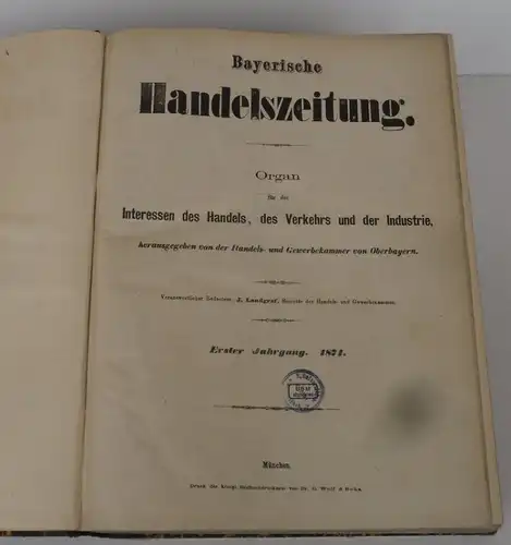 Bayern Handel Gewerbe Börse Bayerische Handelszeitung + Depeschenblatt von 1871