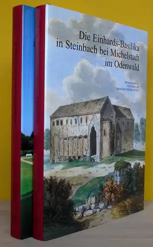 Die Einhards-Basilika in Steinbach bei Michelstadt im Odenwald Text + Tafelband