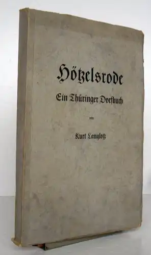 Thüringen Eisenach Stadtteil Hötzelsrode Geschichte Chronik Heimatbuch 1940