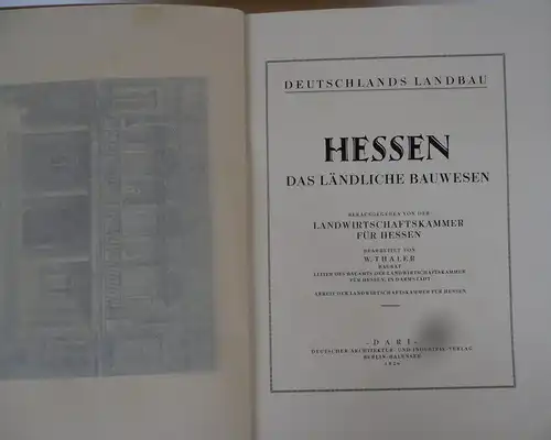 Hessen Kassel Wetterau Odenwald Hausbau Bauwesen auf dem Dorf Dari Verlag 1927