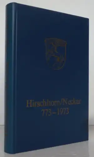 Hessen Odenwald Neckar 1000 Hahre Hirschhorn Stadt Geschichte Festschrift 1973