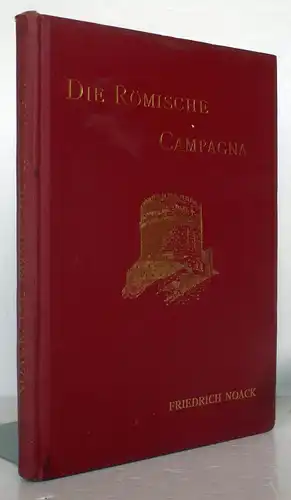 Italien Reise Rom Tiber Urbano Anzio Campagna Ostia Kultur Geschichte Buch 1910