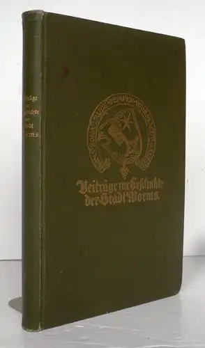 Rhein Hessen Worms Beiträge zur Stadt Geschichte Mittelalter Kirche Buch 1896