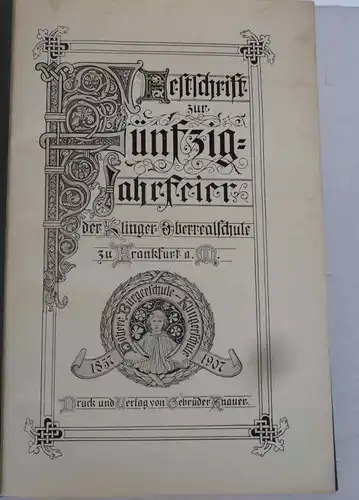 Hessen Frankfurt 50 Jahre Klinger Oberreal Schule Festschrift Jugendstil 1907