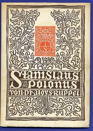 Buchkunst Mittelalter Stanislaus Polonus ein polnischer Buchdrucker in Spanien 