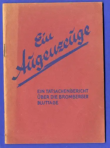 Westpreußen Posen Bromberg Bluttage Massaker an Volksdeutschen Buch 1939