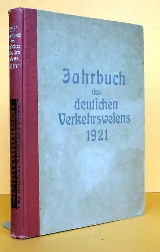 Deutschland Eisenbahn Schiffahrt Post Auto Luftfahrt Jahrbuch Verkehrswesen 1921