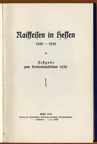 Hessen Landwirtschaft 50 Jahre Raiffeisen Genossenschaft Banken Festschrift 1932