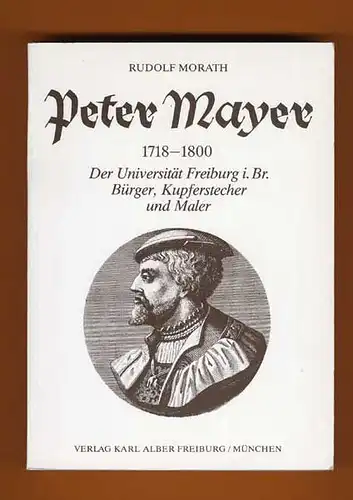 Baden Freiburg Kunst Geschichte Kupferstich Malerei Peter Mayer Monografie 1983 
