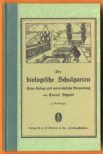Deutschland Schule Biologie Schulgarten Unterricht Pflanzenkunde Buch 1935