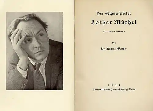 Kino Film Theater UFA Schauspieler Regisseur Lothar Müthel Buch 1934