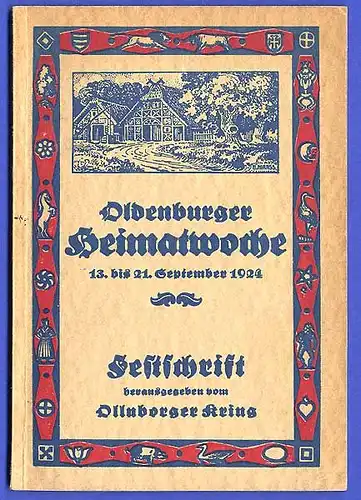 Niedersachsen Nordsee Oldenburg Stadt Geschichte Heimatwoche Festschrift 1924