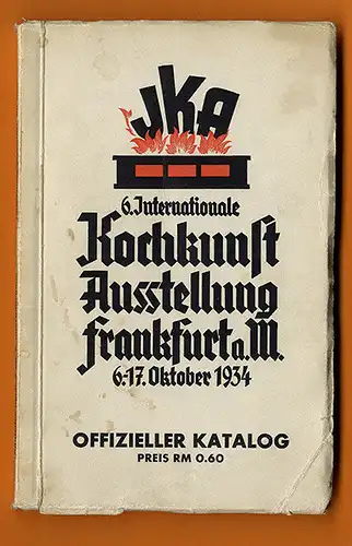 Hessen Frankfurt IKA Kochkunst Ausstellung Messe Programm Katalog 1934
