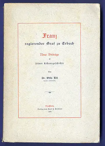 Hessen Odenwald Adel Franz Graf zu Erbach Kindheit Reisen Biografie Buch 1903