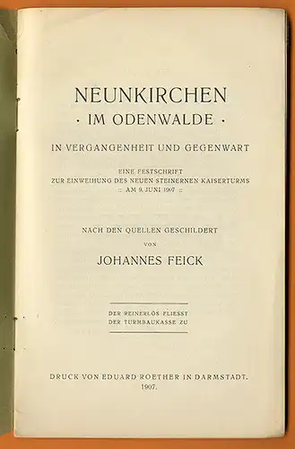 Hessen Odenwald Neunkirchen Kaiserturm Chronik Geschichte Heimatbuch 1907