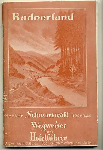 Baden Schwarzwald Neckar Bodensee Hotel Gaststätten Reiseführer 1925