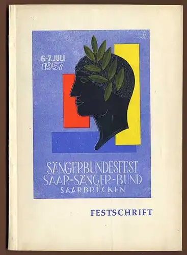 Saarland Saarbrücken Gesang Verein Sängerbundesfest Festschrift 1957