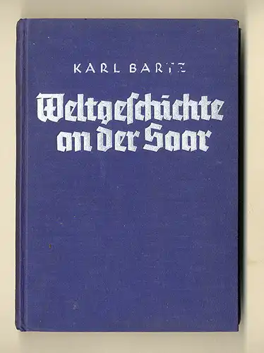 Deutsche Geschichte Saar Saarland Versailler Vertrag Abstimmung Buch 1935