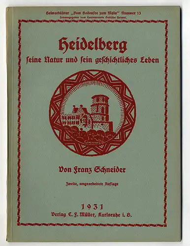 Heidelberg Neckar Natur Stadt Geschichte Vororte Schloss Universität Buch 1931