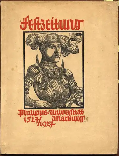 Hessen Marburg Stadt Geschichte 400 Jahre Philipps Universität Festschrift 1927