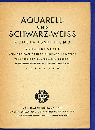 Bayern Nürnberg DGB Schwarz Weiss Kunst Ausstellung Katalog 1946