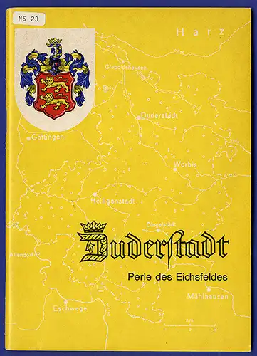 Niedersachsen Eichsfeld Heimattreffen in Duderstadt Geschichte Festschrift 1970