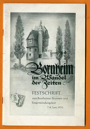 Hessen Frankfurt Bornheim Geschichte Brunnenfest Eingemeindung Festschrift 1952