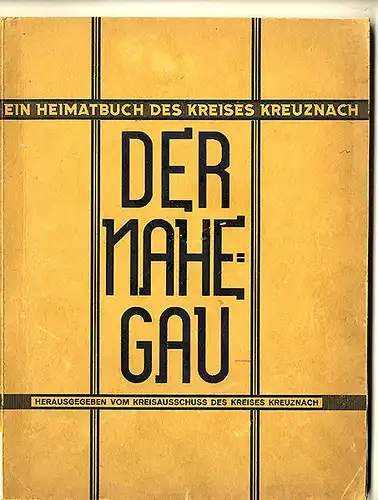 Rheinland Pfalz Bad Kreuznach Nahe Geschichte Wirtschaft Wein Heimatbuch 1927